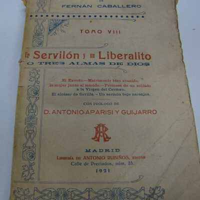 Un servilon y un liberalito, o Tres almas de Dios, por Fernan Caballero