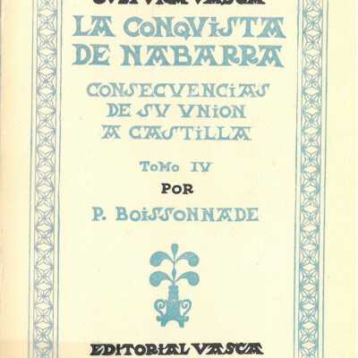 La Conquista de Nabarra: Consequenias de su union a castilla, Toma IV