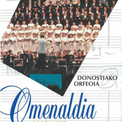 Omenaldia 1897-1997 : Donostiako Orfeoia = Orfeon Donostiarra