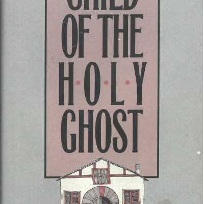 Child of the Holy Ghost