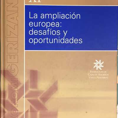 La ampliacion europea: desafios y oportunidades