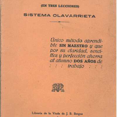 Nueva taquigrafia espanola : sistema Olavarrieta : unico metodo aprendible sin maestro y que por su claridad, sencillez y perfeccion ahorra al alumno dos anos de trabajo.