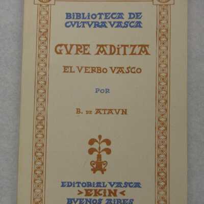 Gure aditza = (El verbo vasco)