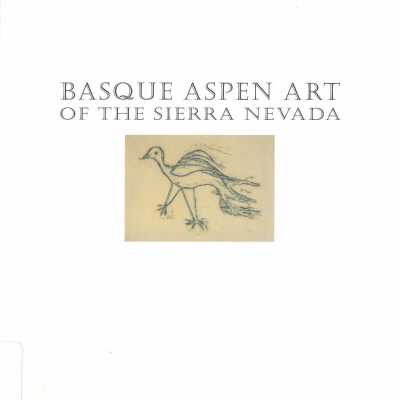 Basque Aspen Art of the Sierra Nevada
