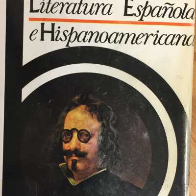 Historia de la Literatura Espanola e Hispanoamericana
