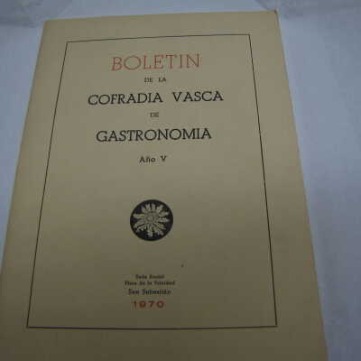 Boletin de la Cofradia Vasca de Gastronomia Ano V
