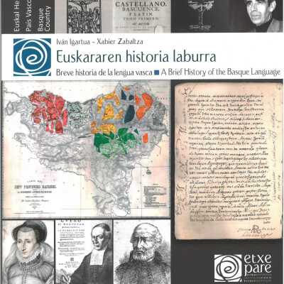 Euskararen historia laburra = Breve historia de la lengua vasca = A brief history of the Basque language