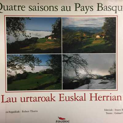 Quatre saisons au Pays basque
