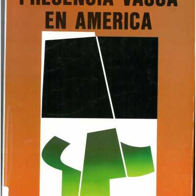 Presencia vasca en America : recopilacion de trabajos de Jesus Galindez publicados en la prensa vasca del exilio