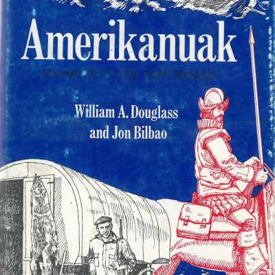 Amerikanuak: Basques in the New World