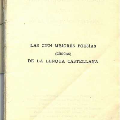Las Cien mejores poesi´as (li´ricas) de la lengua castellana