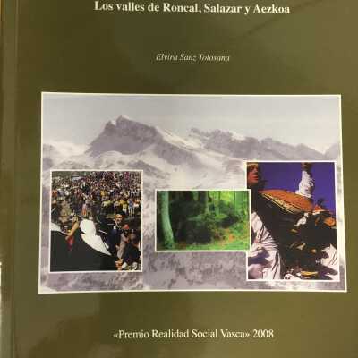 Identidad, montana y desarrollo : los valles de Roncal, Salazar y Aezkoa