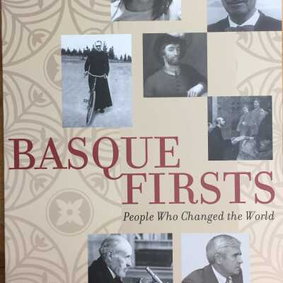 Basque firsts : people who changed the world