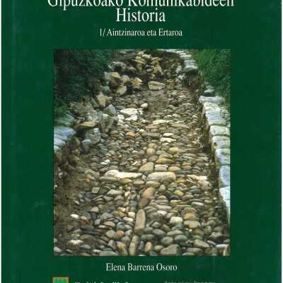 Gipuzkoako komunikabideen historia. 1, Aintzinaroa eta Ertaroa