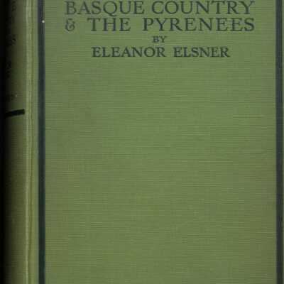 The romance of the Basque Country and the Pyrenees