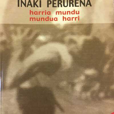Harria mundu, mundua harri