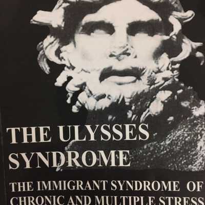 The Ulysses syndrome : the immigrant syndrome of chronic and multiple stress