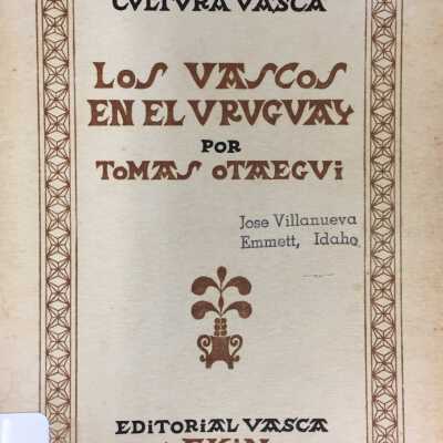 Los Vascos En El Uruguay : fundacion de Montevideo