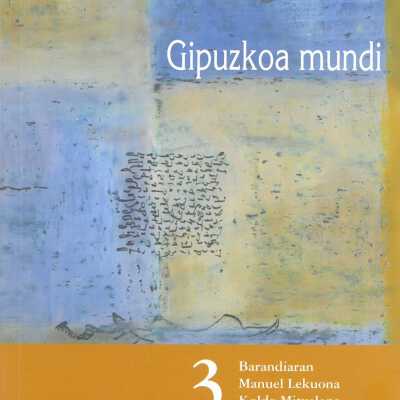 Gipuzkoa mundi. Volume 3
