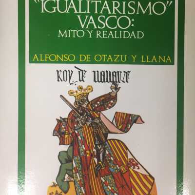 El "Igualitarismo" Vasco: Mito y Realidad