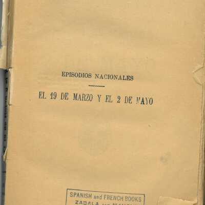 Episodios nacionales. El 19 de Marzo y el 2 de Mayo