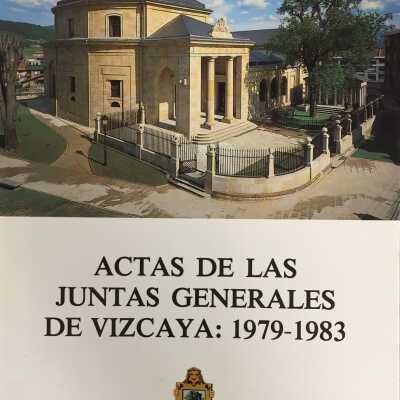 Actas de las Juntas Generales de Vizcaya, 1979-1983