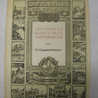 Los Puertos Maritimos Vascongados