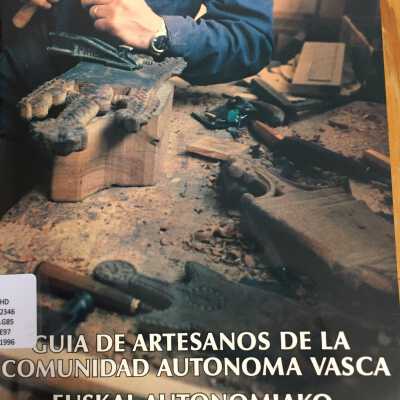 Guia de artesanos de la Comunidad Autonoma Vasca = Euskal Autonomiako Eskulangileen Gida-Liburua.