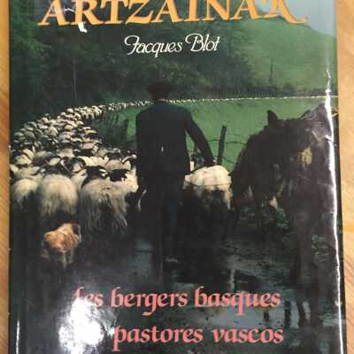 Artzainak = Les bergers basques