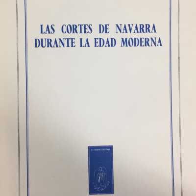 Las Cortes de Navarra durante la edad moderna
