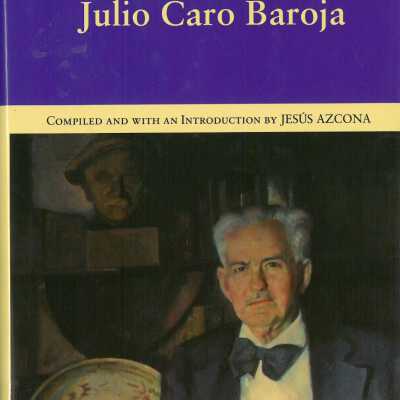 The selected essays of Julio Caro Baroja