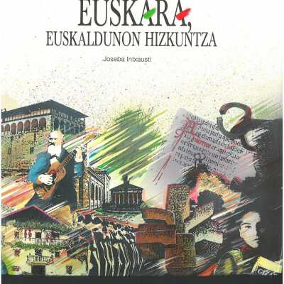 Euskara, Euskaldunon hizkuntza