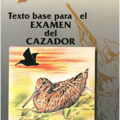 Texto base para el examen del cazador