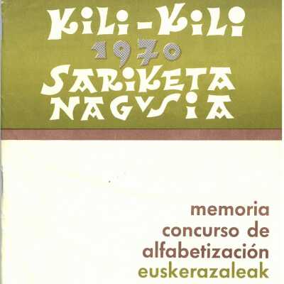 Kili-Kili 1970 Sariketa Nagusia memoria concurso de alfabetizacion euskerazaleak