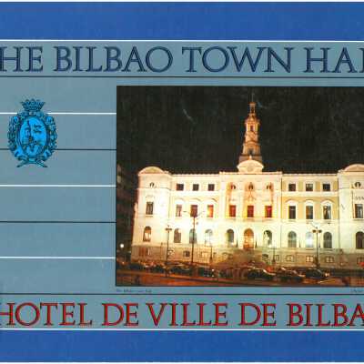 The Bilbao Town Hall = L'Hotel de Ville de Bilbao