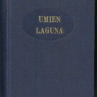 Umien laguna : ("Argi done labura" bizkayeratuta).