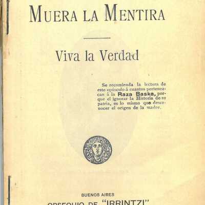 Muera la mentira : viva la verdad