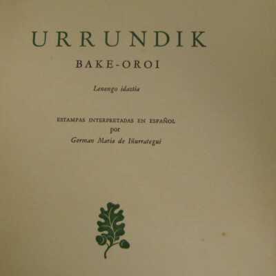 Urrundik, bake-oroi. Lenengo idaztia.