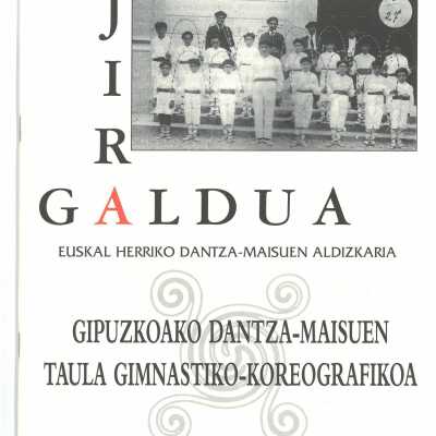Jira Galdua Euskal Herriko Dantza-Maisuen Aldizkaria