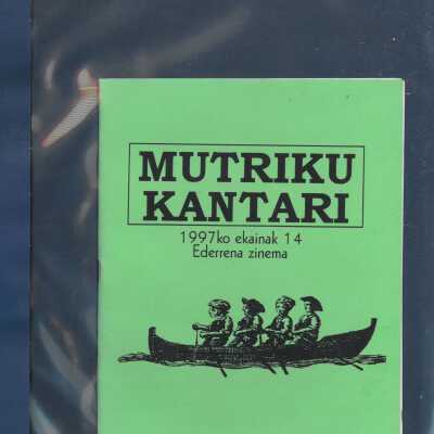 Mutriku Kantari: 1997ko ekainak 14 Ederrena zinema