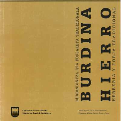 Burdina: Burdingintza eta forjaketa tradizionala