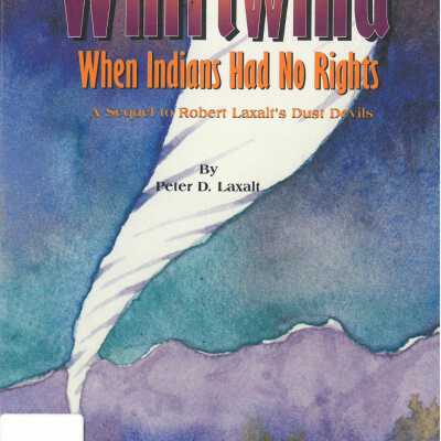 Whirlwind: When Indians had no Rights