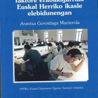 Hizkuntzen ulermen eta adierazpen idatziaren faktore erabakigarriak Euskal Herriko ikasle elebidunengan