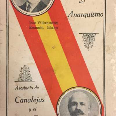 Los Secretos del Anarquismo. (Asesinato de Canelejas y el caso Ferrer.) Prologo de E. Guardiola y Cardellac.