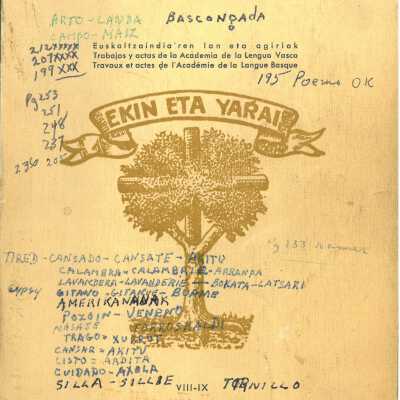Euskera : Euskaltzaindiaren lan eta agiriak = trabajos y actas de la Real Academia de la Lengua Vasca = travaux et actes de l'Academie de la Langue Basque.