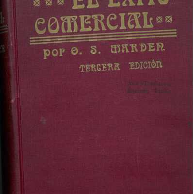 El Exito comercial : libro necesario a toda persona dedicada al comercio o a la industria