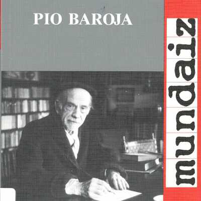 Pio Baroja : actas de las III Jornadas Internacionales de Literatura : San Sebastia´n, 11-15 de abril de 1988