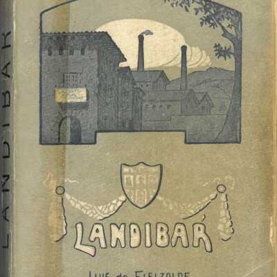 Landibar : cuadros novelescos del Pai´s Vasco