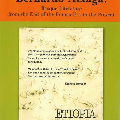 Bernardo Atxaga: Basque Literature from the End of the Franco Era to the Present