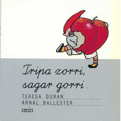 Tripa zorri, sagar gorri